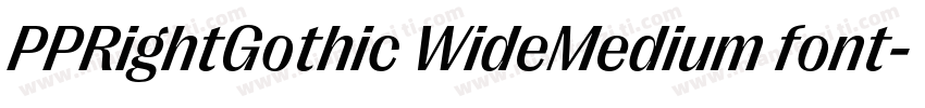 PPRightGothic WideMedium font字体转换